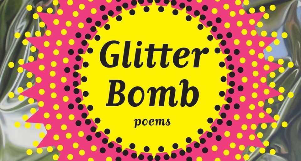 A Review: ‘Glitter Bomb,’ by Aaron Belz