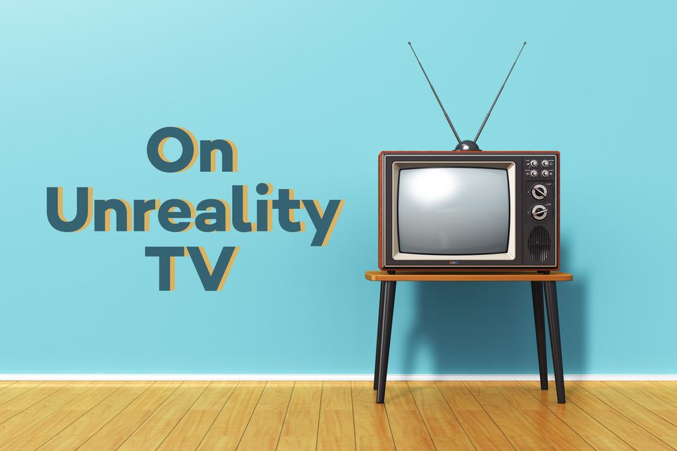 On Unreality TV