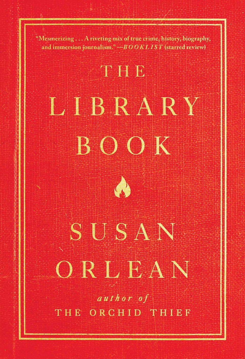 Overdue: A Review of Susan Orlean’s The Library Book